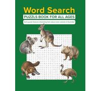 Wild Australia: A Word Search Safari Through Iconic Creatures: A Word Search Adventure Featuring Australia’s Most Iconic Animals