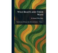 Wild Beasts and Their Ways