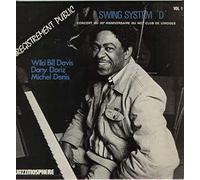 Wild Bill Davis Dany Doriz Michel Denis - Swing System D Vol.1