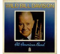 Wild Bill Davison - All American Band