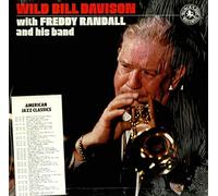 Wild Bill Davison - Wild Bill Davison with Freddy Randall & His Band
