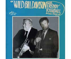Wild Bill Davison - With Freddy Randall & His Band