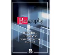 Wild Bill Hickok: Gentleman of the Old West [USA] [DVD]