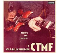 Wild Billy Childish & CTMF - Failure Not Success [VINYL] [Vinilo]