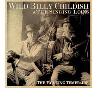 Wild Billy Childish & The Singing Loins - The Fighting Temeraire