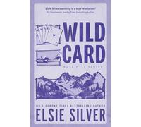 Wild Card: Discover the no 1 Sunday Times bestselling author and your new small town romance obsession!: 4 (Rose Hill)