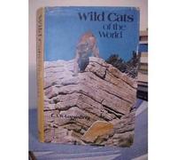 Wild Cats of the World by Guggisberg, Charles Albert Walter (1975) Hardcover