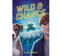 Wild & Chance: The Puppy War