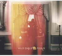 Wild Child - Fools [Vinilo]