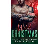 Wild Christmas: 12 (Wild Heart Mountain: Wild Riders MC)