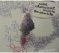 Wild Classical Music - Musics in the Margin Vol.4