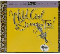 Wild Cool & Swingin Too: Ultra Lounge 15