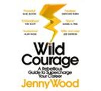 Wild Courage
