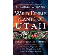 Wild Edible Plants of Utah