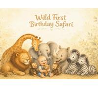 Wild First Birthday Safari - Boy