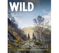 Wild Guide Scotland [Idioma Inglés]