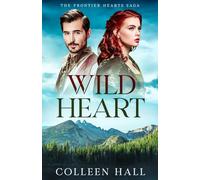 Wild Heart (Frontier Hearts Saga)