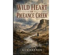 Wild Heart of Piceance Cr Western set in Piceance Cr uring the late 1880s. A lonely girl's struggle against her father's dangerous past.