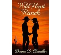 Wild Heart Ranch (Wild Heart Ranch Saga)