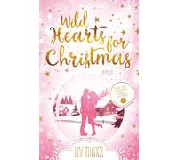 Wild Hearts for Christmas (Snowhill)