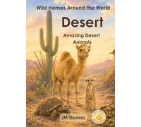 Wild Homes Around the World Desert