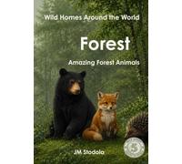Wild Homes Around the World Forest