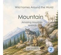 Wild homes Around the World Mountain