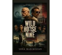 Wild Horse Nine: John Malkovich and Sam Rockwell Star in a Darkly Comic Political Thriller: CIA Agents Unravel Secrets on Easter Island Before the 1973 Chilean Coup