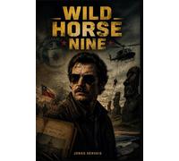 WILD HORSE NINE: “Wild Horse Nine: The Covert Mission of CIA Agent Chris (John Malkovich) Amidst the 1973 Chilean Coup”
