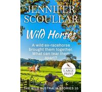 Wild Horses: 10 (Wild Australia Stories)