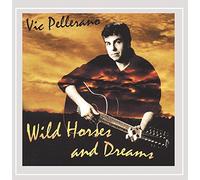 Wild Horses & Dreams
