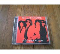 Wild Horses - The First Album