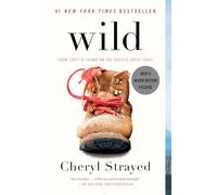Wild [Idioma Inglés]: From Lost to Found on the Pacific Crest Trail (Oprah's Book Club 2.0)
