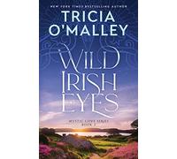 Wild Irish Eyes: 2 (The Mystic Cove Series)