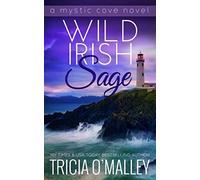 Wild Irish Sage: 10 (The Mystic Cove Series)