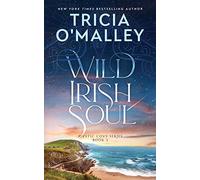 Wild Irish Soul: 3 (The Mystic Cove Series)