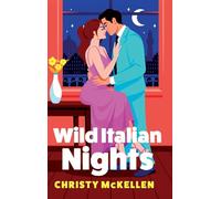 Wild Italian Nights: A seductive opposites attract Italian summer romance between a master of pleasure and a good girl for fans of Meghan Quinn (Seductive Secrets, 2)