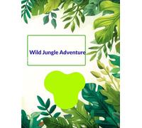 Wild jungle adventure