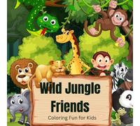 Wild Jungle Friends Coloring Fun for Kids