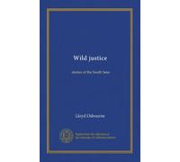 Wild justice: stories of the South Seas