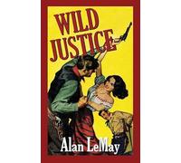 Wild Justice (Western Series Level II (24))