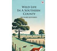 Wild Life In A Southern County