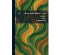 Wild Life in Kentucky