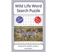 Wild Life Search Word Puzzle: Word searches about Wild Life, with easy to read print | 6 x 9 inches. 110 pages | 50+ puzzles _ Gifts for Vacations, Holidays. (Animals Series Word Search Puzzles)