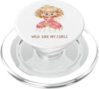 Wild Like My Curls Cute Girl Cabello Rizado Cabello Salvaje niño PopSockets PopGrip para MagSafe