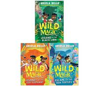 Wild Magic Series 3 Books Collection Set by Abiola Bello (Legend of the Black Lion, Journey of the Lost Elephant & Escape of the Sea Turtles)