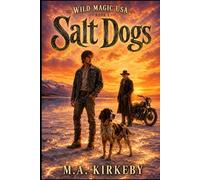 Wild Magic USA : Salt Dogs: Book 1