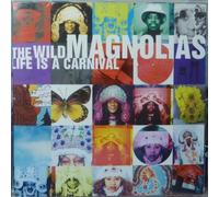 Wild Magnolias - Life Is a Carnival