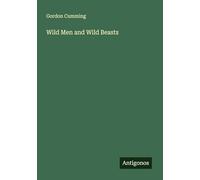 Wild Men and Wild Beasts