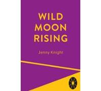 Wild Moon Rising (ebook)
